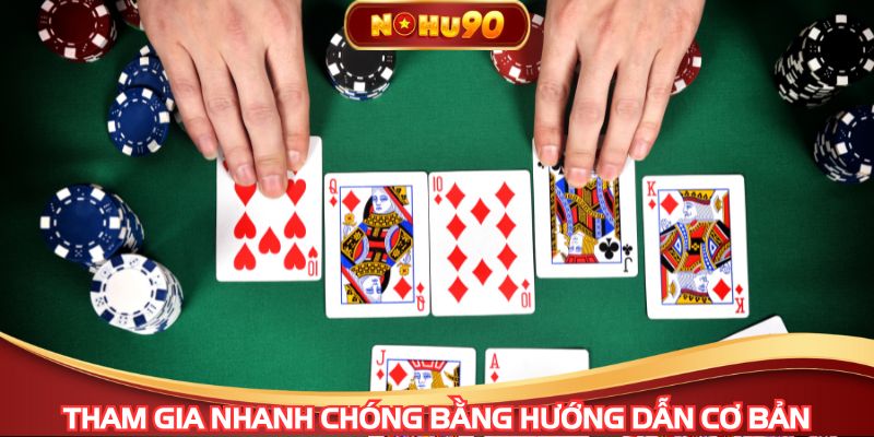 Tham gia nhanh chóng bằng hướng dẫn cơ bản