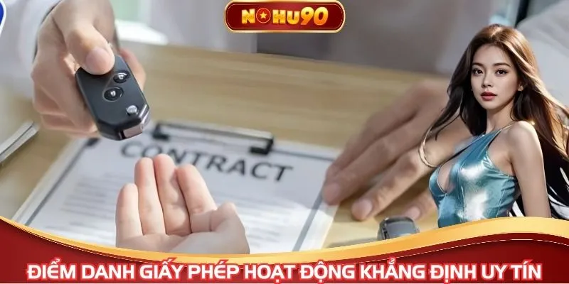 Điểm danh giấy phép hoạt động khẳng định uy tín